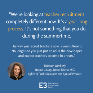 "We're looking at teacher recruitment completely different now."